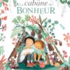 cabane-du-bonheur-Asa-Gilland