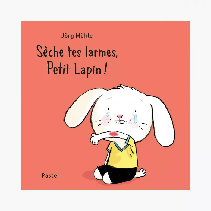 livre-seche-tes-larmes-petit-lapin-de-jorg-muhle-ecole-des-loisirs